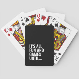 Funny Black and White Bold Quote Fun Games Spielkarten