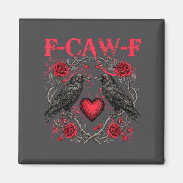 Funny Black Bird F-caw-f Anti Valentines Day Singl Magnet (Vorne)