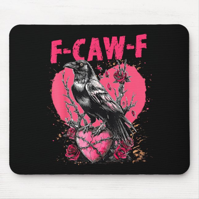 Funny Black Bird F-caw-f Anti Valentines Day Singl Mousepad (Vorne)
