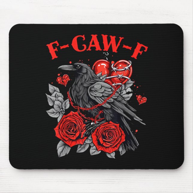 Funny Black Bird F-caw-f Anti Valentines Day Singl Mousepad (Vorne)
