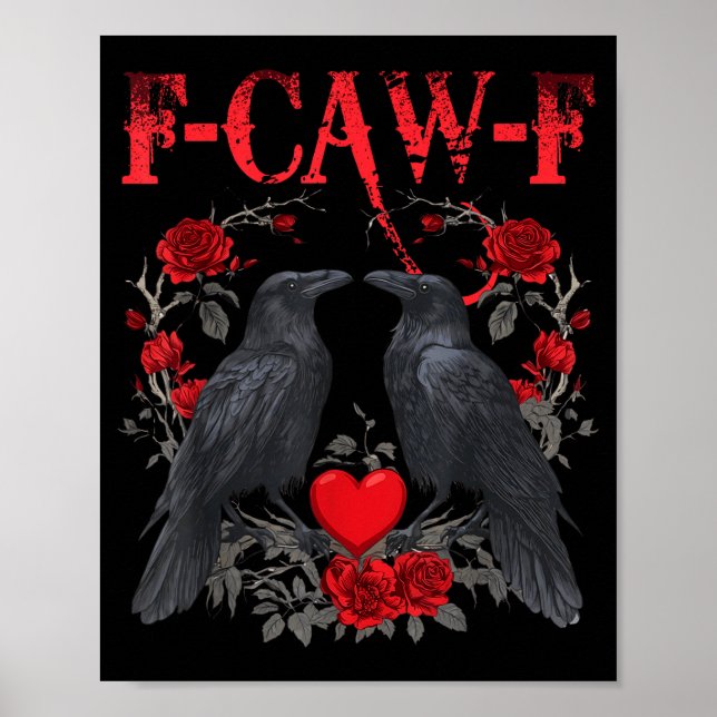 Funny Black Bird F-caw-f Anti Valentines Day Singl Poster (Vorne)