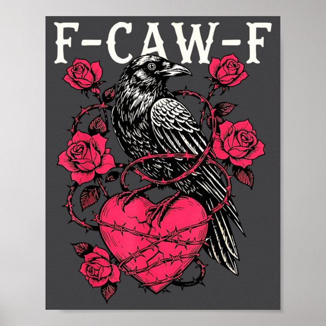 Funny Black Bird F-caw-f Anti Valentines Day Singl Poster (Vorne)