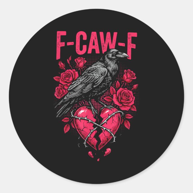 Funny Black Bird F-caw-f Anti Valentines Day Singl Runder Aufkleber (Vorderseite)