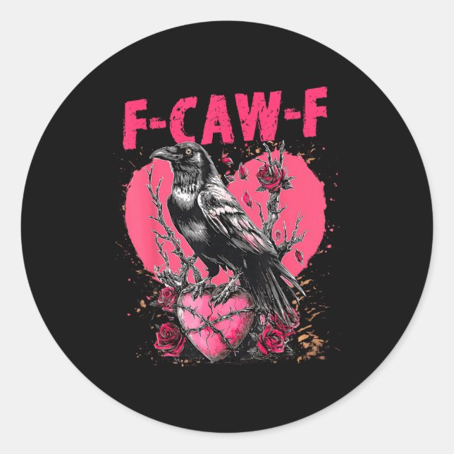 Funny Black Bird F-caw-f Anti Valentines Day Singl Runder Aufkleber (Vorderseite)