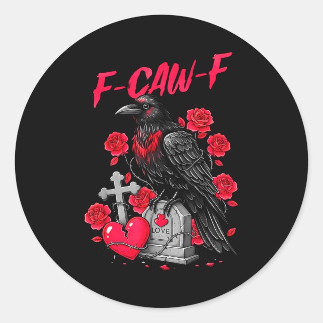 Funny Black Bird F-caw-f Anti Valentines Day Singl Runder Aufkleber (Vorderseite)