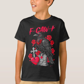 Funny Black Bird F-caw-f Anti Valentines Day Singl T-Shirt