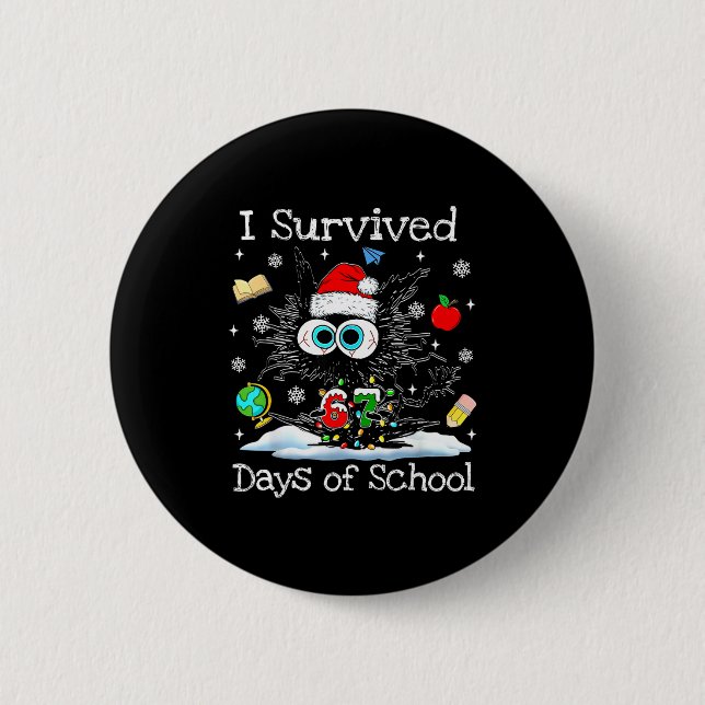 Funny Black Cat Christmas I Survived 67 Days Of Sc Button (Vorderseite)
