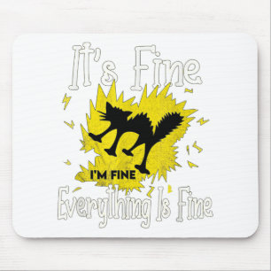 Funny Black Cat Es ist gut, ich bin gut alles ist  Mousepad