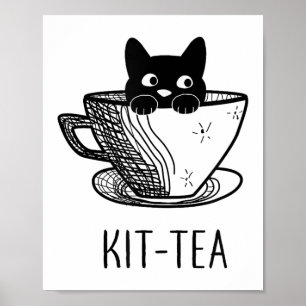 Funny Black Cat Kit-tea Grafik Männer Frauen Mädch Poster