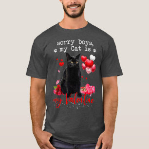 Funny Black Cat Sorry Boy meine Katze ist meine Va T-Shirt