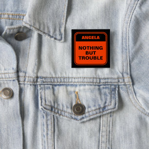 Funny Black Orange nichts als Ärger personalisiere Button