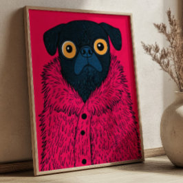Funny Black Pug in Pink Fur Animal Fashion Art Poster