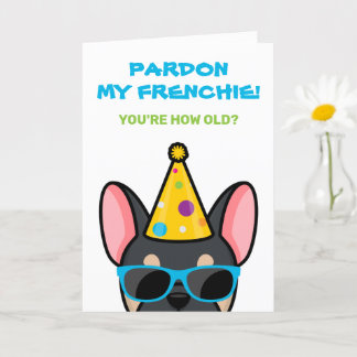 Funny Black Tan French Bulldog Frenchie Birthday C Karte