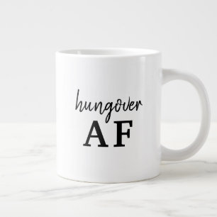 Funny Black Typografy Hungover AF Jumbo-Tasse