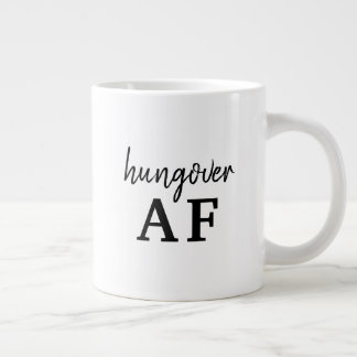 Funny Black Typografy Hungover AF Jumbo-Tasse