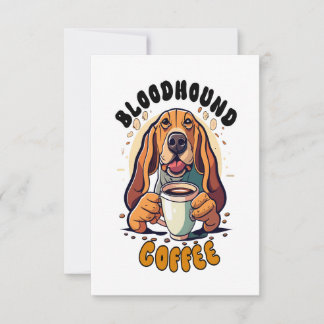 Funny Bloodhound trinkt Kaffee Dankeskarte