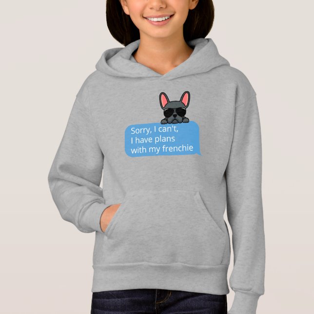 Funny Blue Frenchie Text Message Hoodie (Vorderseite)