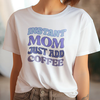 Funny Blue und Lila sofortige Mama einfach Kaffee T-Shirt