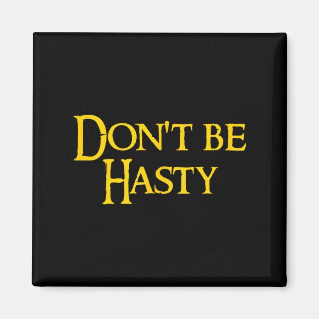 Funny Book - Don't Be Hasty  Magnet (Vorne)