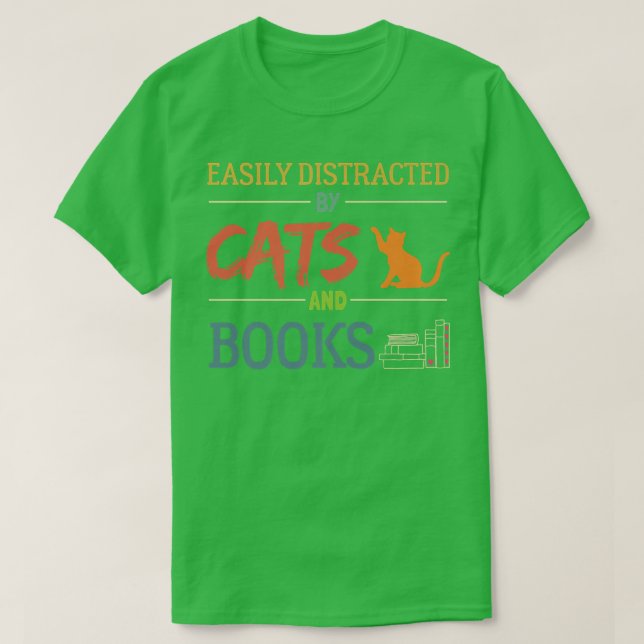 Funny Book Lover Easily Distracted By Cats and Boo T-Shirt (Design vorne)