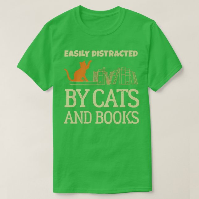 Funny Book Lover Easily Distracted By Cats And Boo T-Shirt (Design vorne)