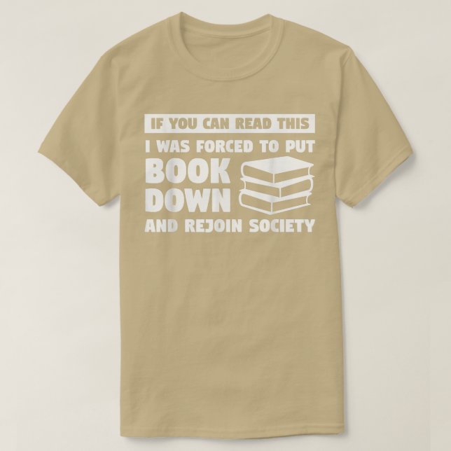 Funny Book Lover Quote Ideas For Readers & Bookwor T-Shirt (Design vorne)