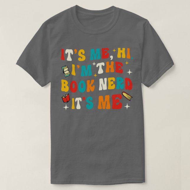 Funny Book Nerd Gift T-Shirt (Design vorne)