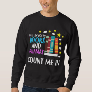 Funny Bookworm Pajama und Buchladen Sweatshirt