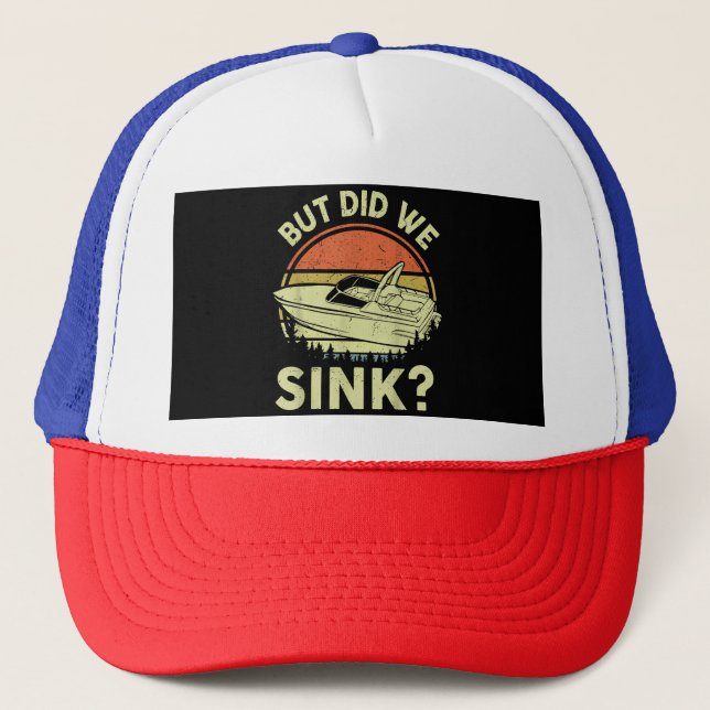 Funny Boot, aber haben wir Männer Sink Männer Moto Truckerkappe (Vorderseite)