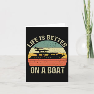 Funny Bootoutfit Retro Life Better on a Boat C Karte
