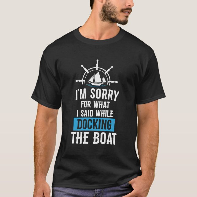 Funny Bootspende Docken der Boot-Spaß Sailboat T-Shirt (Vorderseite)