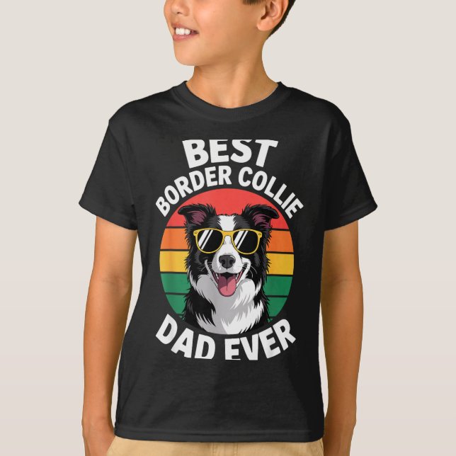 Funny Border Collie Design For Men Dad Border Coll T-Shirt (Vorderseite)