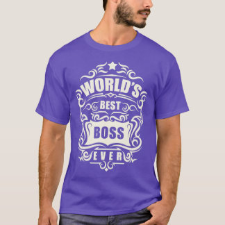 Funny Bosss Day Welten Der beste Boss aller Zeiten T-Shirt