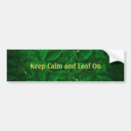 Funny Botanical Behielt Ruhe und Leaf auf Aufklebe Autoaufkleber