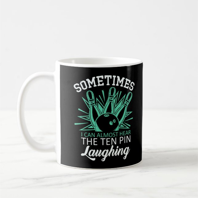 Funny Bowler Zitat für Bowling Player Kaffeetasse (Links)