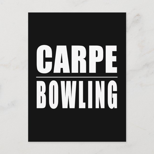 Funny Bowlers Quotes Jokes: Carpe Bowling Postkarte (Vorderseite)