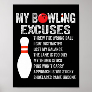 Funny Bowling Ausreden Funny Bowling Button Bowlin Poster