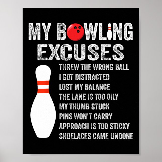 Funny Bowling Ausreden Funny Bowling Button Bowlin Poster (Vorne)