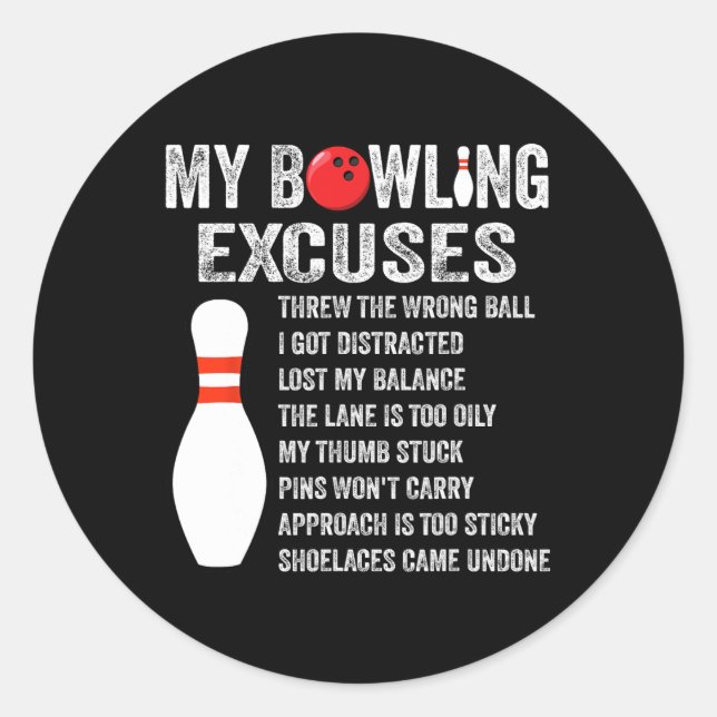 Funny Bowling Ausreden Funny Bowling Button Bowlin Runder Aufkleber (Vorderseite)