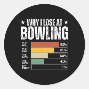 Funny Bowling Ausreden Runder Aufkleber
