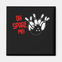 Funny Bowling Ball Strike Lover Bowler Spaß Spare