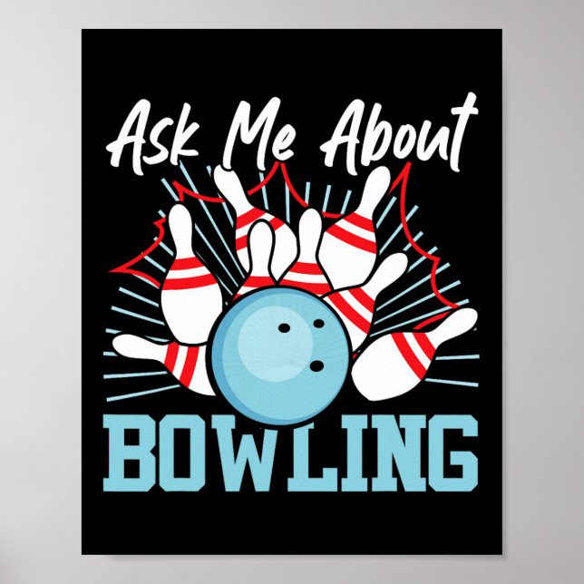 Funny Bowling Fragte mich über Bowling Poster (Vorne)