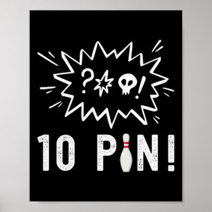 Funny Bowling I Hass Die zehn Button Bowling Poster