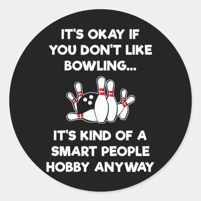 Funny Bowling - Intelligente Menschen Runder Aufkleber (Vorderseite)