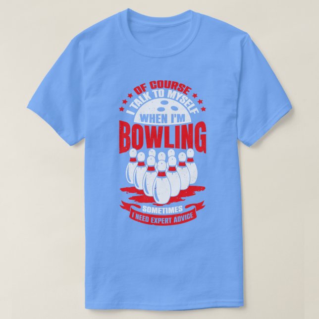 Funny Bowling Player Game Sport Bowler Geschenk T-Shirt (Design vorne)