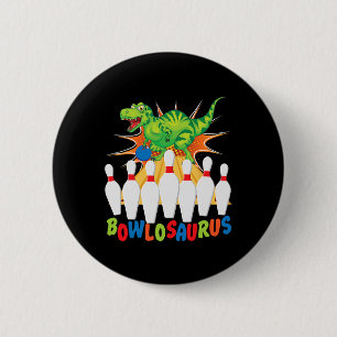 Funny Bowling Pun T-rex Dinosaur Bowlosaurus Button
