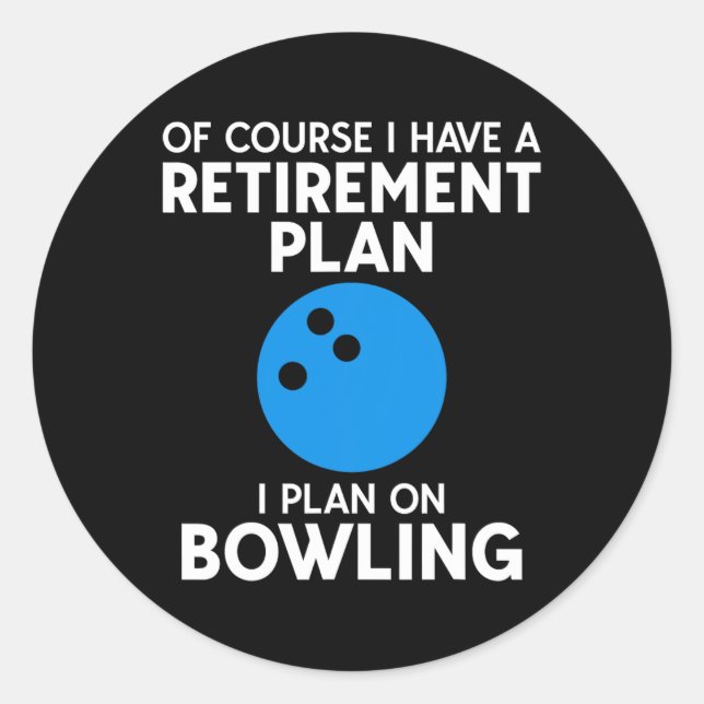Funny Bowling Rentirement Geschenk Shirt für Opa o Runder Aufkleber (Vorderseite)