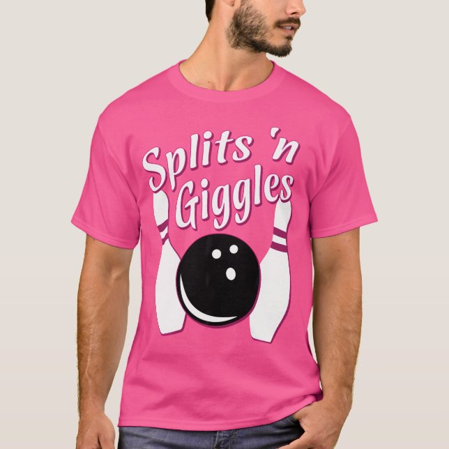 Funny Bowling Team Splits 'N Giggles T-Shirt (Vorderseite)