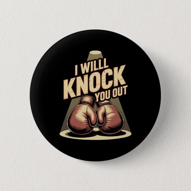 Funny Boxer klopfen Sie aus Boxhandschuhen ich wei Button (Vorderseite)