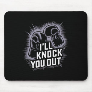 Funny Boxer klopfen Sie aus Boxhandschuhen ich wei Mousepad